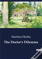 The Doctor'S Dilemma
