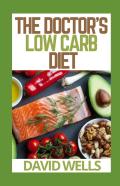 The Doctor'S Low Carb Diet