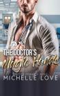 The Doctor'S Magic Hands - Preview