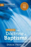 The Doctrine Of Baptisms - Group Study