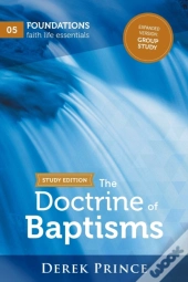 The Doctrine Of Baptisms - Group Study