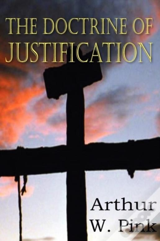 The Doctrine Of Justification