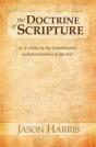 The Doctrine Of Scripture: As It Relates - Preview