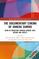 The Documentary Cinema Of Haneda Sumiko