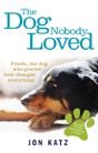 The Dog Nobody Loved - Preview
