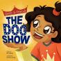 The Dog Show - Preview