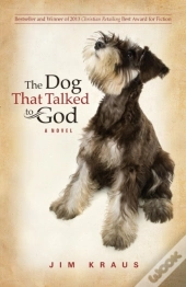 The Dog That Talked To God