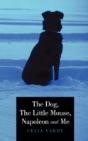 The Dog, The Little Mouse, Napoleon And Me - Preview