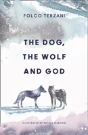 The Dog, The Wolf And God - Preview