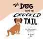 The Dog With The Crooked Tail - Preview