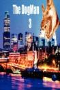 The Dogman 3 - Preview