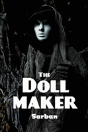 The Doll Maker - Preview
