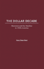 The Dollar Decade - Preview