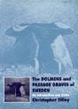 The Dolmens And Passage Graves Of Sweden - Preview