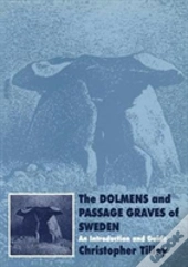 The Dolmens And Passage Graves Of Sweden
