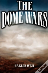 The Dome Wars