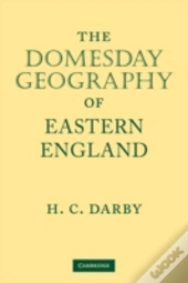 The Domesday Geography Of Eastern England