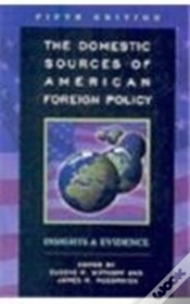 Capa do artigo The Domestic Sources Of American Foreign Policy