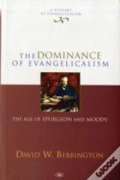 The Dominance Of Evangelicalism