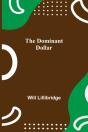 The Dominant Dollar - Preview