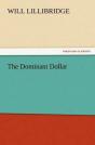 The Dominant Dollar - Preview