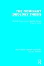 The Dominant Ideology Thesis - Preview