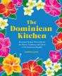 The Dominican Kitchen - Preview