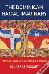 The Dominican Racial Imaginary