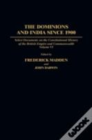 The Dominions And India Since 1900