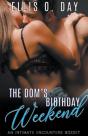 The Dom'S Birthday Weekend - Preview