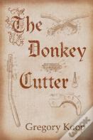 The Donkey Cutter