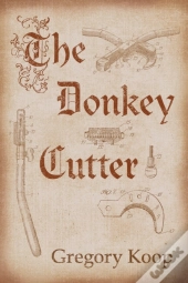 The Donkey Cutter