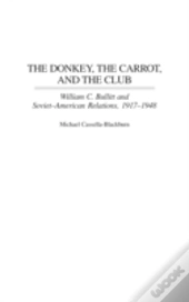 The Donkey, The Carrot, And The Club