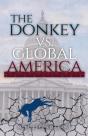 The Donkey Vs. Global America - Preview