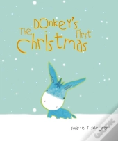 The Donkey'S First Christmas