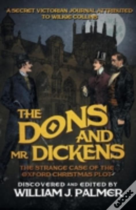 The Dons And Mr. Dickens