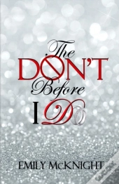 The Don'T Before I Do