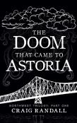 The Doom That Came To Astoria