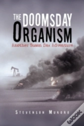 The Doomsday Organism