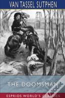 The Doomsman (Esprios Classics)
