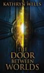 The Door Between Worlds - Preview