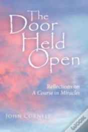Capa do artigo The Door Held Open: Reflections On A Course In Miracles