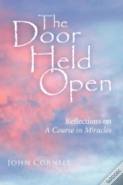 Capa do artigo The Door Held Open: Reflections On A Course In Miracles