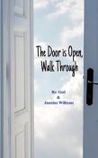 The Door Is Open, Walk Through