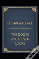 The Door With Seven Locks By Edgar Wallace(Annotated Edition)