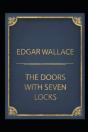 The Door With Seven Locks By Edgar Wallace(Annotated Edition) - Preview