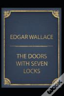 The Door With Seven Locks By Edgar Wallace(Annotated Edition)