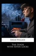 The Door With Seven Locks Classic Edition (Annotated)