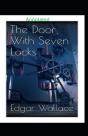 The Door With Seven Locks Classic Edition (Annotated) - Preview