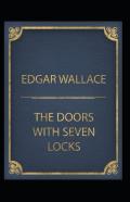 The Door With Seven Locks Classic Edition (Annotated)